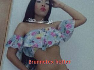 Brunnetex_hotter
