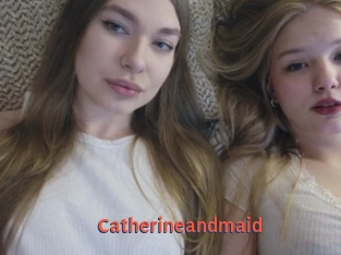 Catherineandmaid