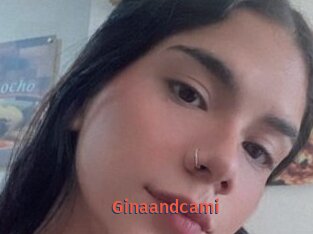 Ginaandcami