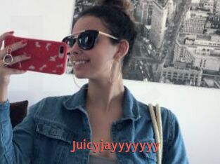 Juicyjayyyyyyy