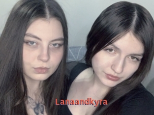 Lanaandkyra