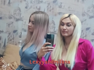 Lexyyandmilana