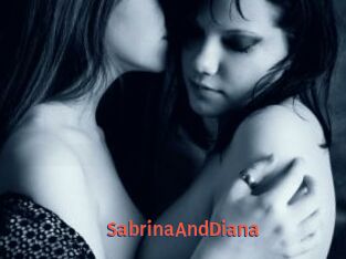 SabrinaAndDiana