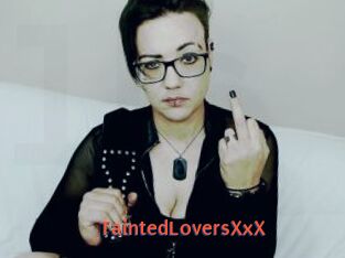 TaintedLoversXxX