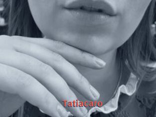 Tatiacaro