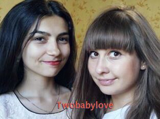 Twobabylove
